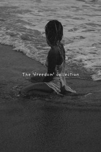 'Freedom' collection